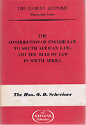 Cover of The Hamlyn Lectures: The Contribution of English Law to South African Law; and the Rule of Law in South Africa