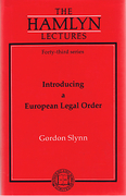 Cover of The Hamlyn Lectures: Introducing a European Legal Order
