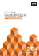 Cover of JCT Intermediate Building Contract With Contractor's Design 2024 Tracked Changes Document (ICD TCD)