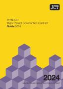 Cover of JCT Major Project Construction Contract Guide 2024 (MP/G)