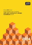 Cover of JCT Intermediate Sub-contract with Sub-Contractor's Design Conditions 2024 (ICSub/D/C)