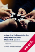 Cover of A Practical Guide to Effective Dispute Resolution: Methods &#38; Clauses (eBook)