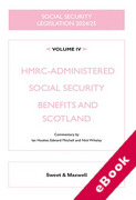 Cover of Social Security Legislation 2024/25 Volume IV: HMRC-Administered Social Security Benefits and Scotland (eBook)