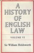 Cover of Sir William Searle Holdsworth: A History of English Law Volume 6: Book IV Part I - The Common Law & Its Rivals 1485-1700 (III)