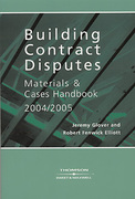 Cover of Building Contract Disputes: Materials & Cases Handbook 2004/2005