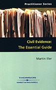 Cover of Civil Evidence: The Essential Guide