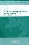 Cover of Set-Off and Netting, Derivatives, Clearing System