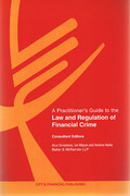 Cover of A Practitioner's Guide to the Law and Regulation of Financial Crime