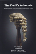 Cover of The Devil's Advocate: A Short Polemic on How to be Seriously Good in Court