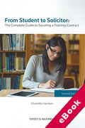 Cover of From Student to Solicitor: The Complete Guide to Securing a Training Contract (eBook)