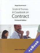 Cover of Smith & Thomas: A Casebook on Contract (Book & eBook Pack)