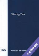 Cover of IDS Handbook: Working Time 2019 (Book & eBook Pack)