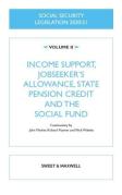 Cover of Social Security Legislation 2020/21 Volume II: Income Support, Jobseeker's Allowance, State Pension Credit and the Social Fund