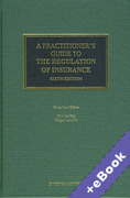 Cover of A Practitioner's Guide to the Regulation of Insurance (Book & eBook Pack)