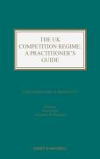 Cover of UK Competition Regime: A Practitioner&#8217;s Guide
