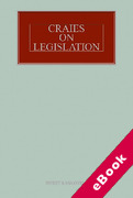 Cover of Craies on Legislation: A Practitioner's Guide to the Nature, Process, Effect and Interpretation of Legislation 12th ed with 2nd Supplement (eBook)