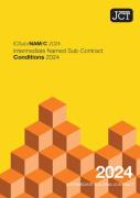 Cover of JCT Intermediate Named Sub-Contract Conditions 2024 (ICSub/NAM/C)