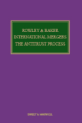 Cover of Rowley and Baker: International Mergers: The Antitrust Process Looseleaf