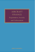 Cover of Aircraft Finance: Registration, Security and Enforcement Looseleaf (CBR Only)