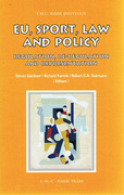 Cover of EU, Sport, Law and Policy: Regulation, Re-regulation and Representation