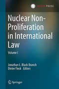Cover of Nuclear Non-Proliferation in International Law: Volume I