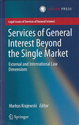 Cover of Services of General Interest Beyond the Single Market: External and International Law Dimensions