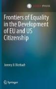 Cover of Frontiers of Equality in the Development of EU and Us Citizenship