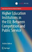 Cover of Higher Education Institutions in the EU: Between Competition and Public Service