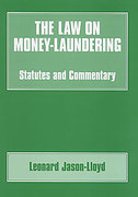 Cover of The Law on Money Laundering: Statutes and Commentary (eBook)