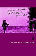 Cover of Moral Agendas for Children's Welfare