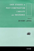 Cover of Case Studies in Post Construction Liability and Insurance