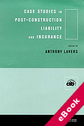 Cover of Case Studies in Post Construction Liability and Insurance (eBook)
