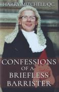 Cover of Confessions of a Briefless Barrister