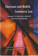 Cover of Electronic and Mobile Commerce Law: An Analysis of Trade, Finance, Media and Cybercrime in the Digital Age