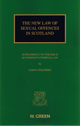 Cover of The New Law of Sexual Offences in Scotland: Supplement I to Volume II of Gordon's Criminal Law of Scotland