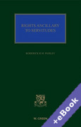 Cover of Rights Ancillary to Servitudes: Principles and Practice of the Law of Servitudes (SULI) (Book &#38; eBook Pack)