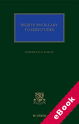 Cover of Rights Ancillary to Servitudes: Principles and Practice of the Law of Servitudes (SULI) (eBook)