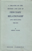 Cover of A Treatise on the History and Law of Fidicuary Relationship and Resulting Trusts