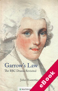 Cover of Garrow's Law: The BBC Drama Revisited (eBook)