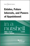 Cover of Gallanis and Waggoner's Estates, Future Interests and Powers of Appointment in a Nutshell