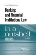 Cover of Banking and Financial Institutions Law in a Nutshell
