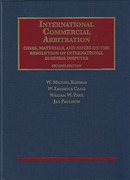 Cover of International Commercial Arbitration: Cases, Materials and Notes on the Resolution of International Business Disputes