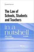 Cover of The Law of Schools, Students and Teachers in a Nutshell