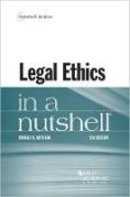 Cover of Legal Ethics in a Nutshell
