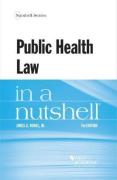 Cover of Public Health Law in a Nutshell