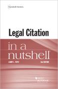 Cover of Legal Citation in a Nutshell