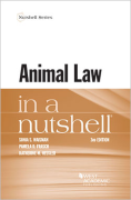 Cover of Animal Law in a Nutshell