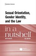 Cover of Sexual Orientation, Gender Identity, and the Law in a Nutshell