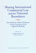 Cover of Sharing International Commercial Law across National Boundaries: Festschrift for Albert H Kritzer