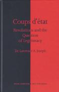 Cover of Coups d&#8217;&#233;tat, Revolutions and the Question of Legitimacy